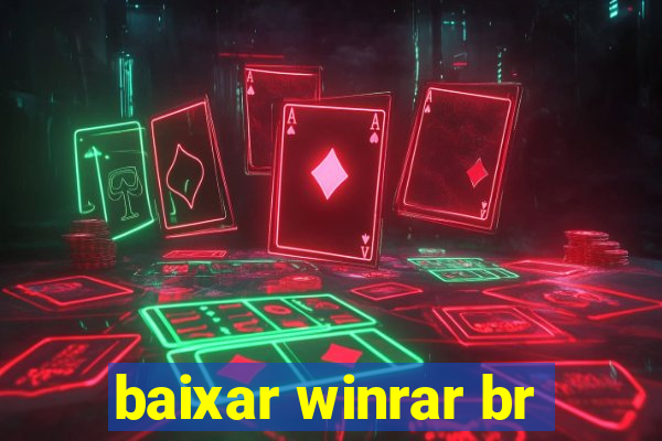 baixar winrar br